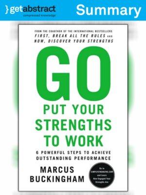 cover image of Go Put Your Strengths to Work (Summary)